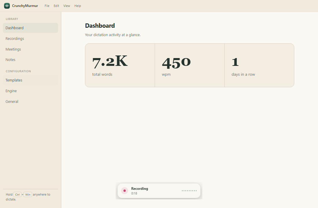 CrunchyMurmur dashboard with local dictation recording active